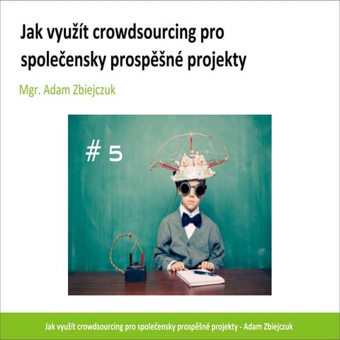 Jak využít crowdsourcing pro společensky prospěšné projekty
