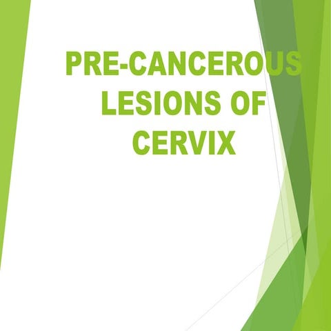 Pre cancerous lesions of cervix.pptx