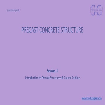 Precast Concrete Structure Session 01
