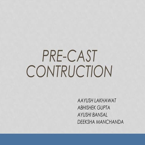 PreCast Construction