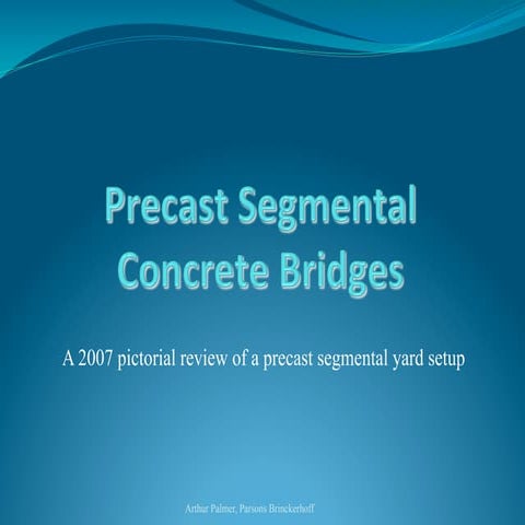 Precast segmental concrete bridges a
