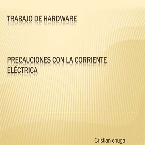Precauciones con la corriente eléctrica 