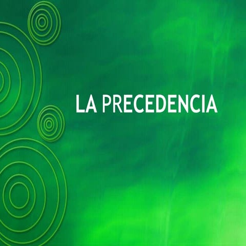 Precedencia | PPT
