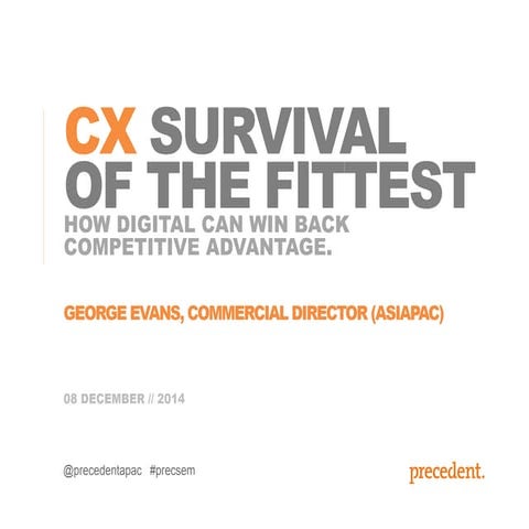 WEBINAR: CX: Survival of the Fittest
