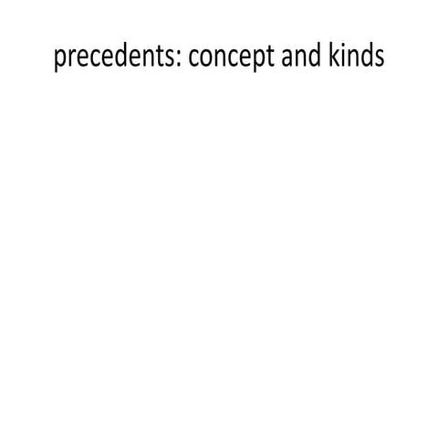 Precedents concept and kinds