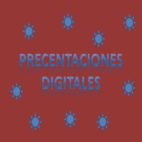 Precentaciones digitales