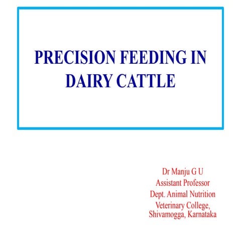 Precesion & phase feeding in cattle.pptx