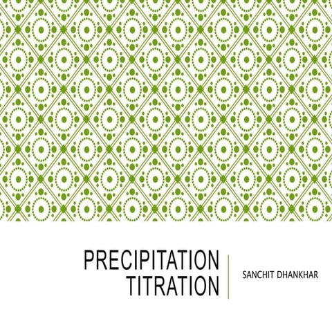 Precipiatation titration- Pharmaceutical Analysis