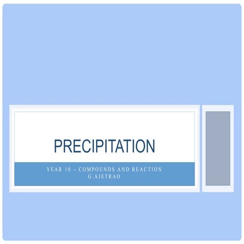 Precipitation reaction