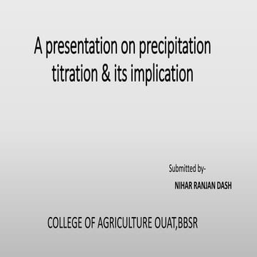 A presentation on precipitation titration & its implication On titration