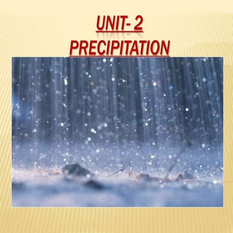 Precipitation unit 2 