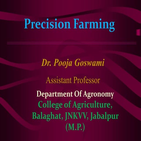Precision Farming by Dr. Pooja Goswami