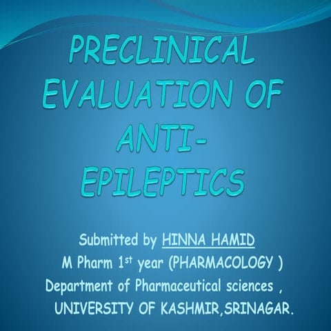 Pre clinical screening of anti epileptic drugs