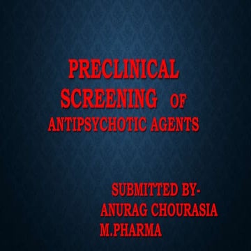 Preclinical Screening of Antipsychotic Agents 