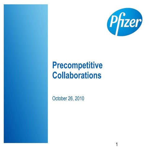 Precompetitive Collaborations