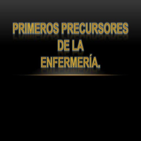 Precursores de la enfermeria