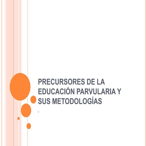 Precursores educación parvularia