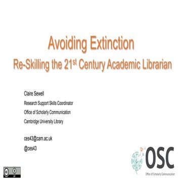 Avoiding Extinction: Re-Skilling the 21st Century Academic Librarian