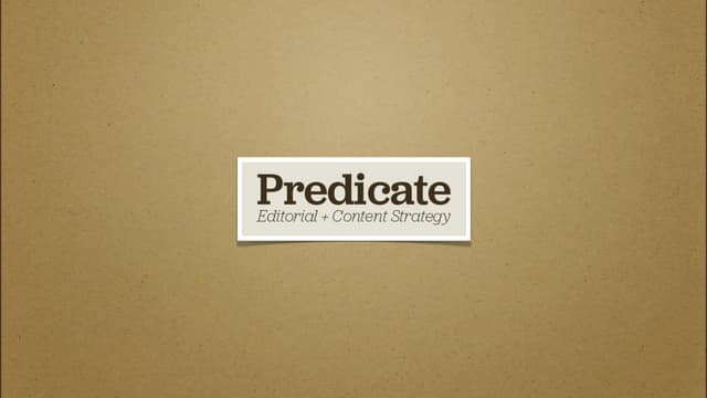 Predicate | The Elements of Editorial Strategy