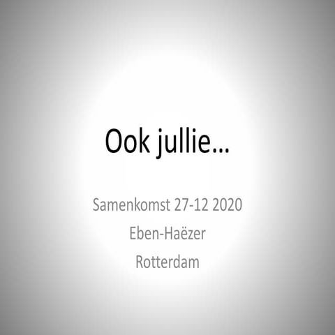  Ook jullie