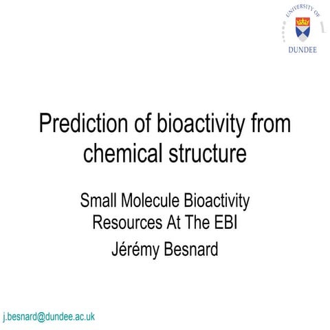 Prediction Of Bioactivity From Chemical Structure