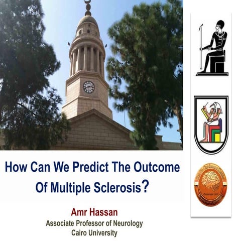 Prediction of outcome of Multiple sclerosis