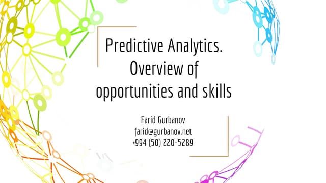 Predictive analytics. overview of skills and opportunities