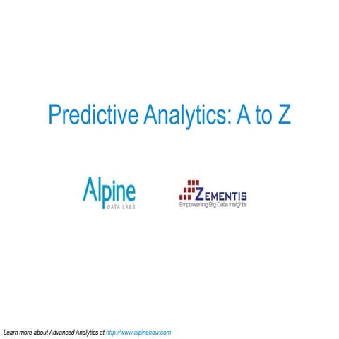 Predictive analytics from a to z