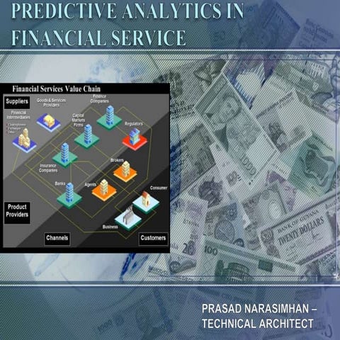Predictive analytics in financial service