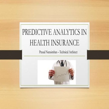 Predictive analytics in health insurance