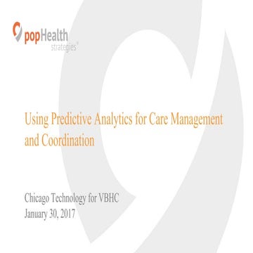 Using Predictive Analytics For Care Management And Coordination