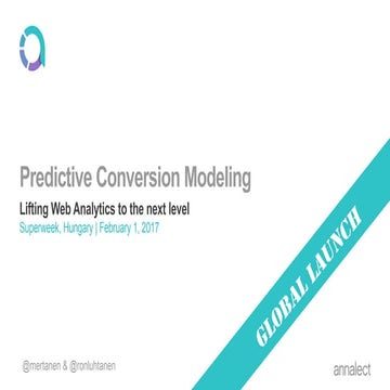 Predictive Conversion Modeling - Lifting Web Analytics to the next level