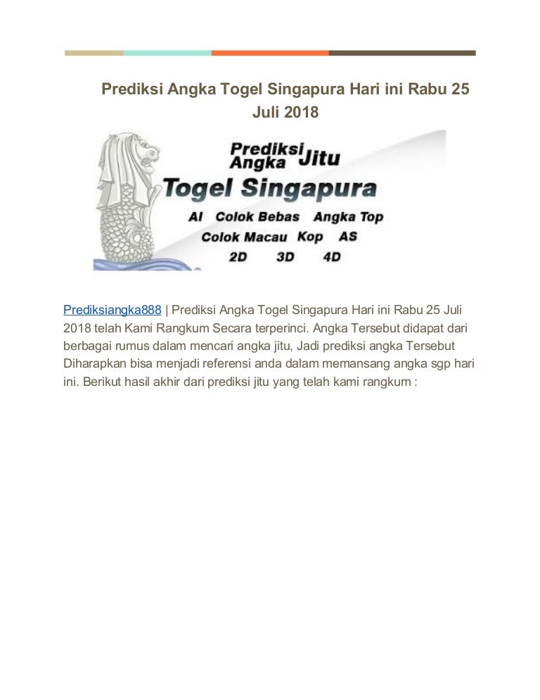 Prediksi Angka Togel Singapura Hari Ini Rabu 25 Juli 2018