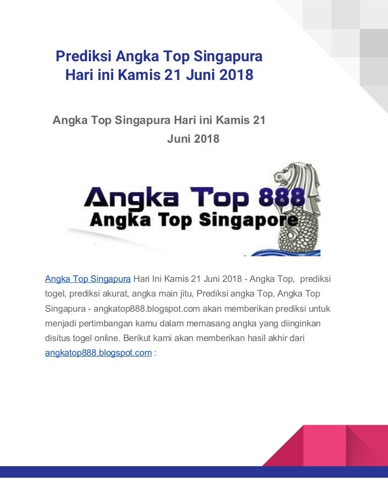 Prediksi Angka Top Singapura Hari Ini Kamis 21 Juni 2018