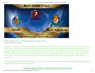 Prediksi bola getafe vs real valladolid 10 januari 2019 agen prediksi