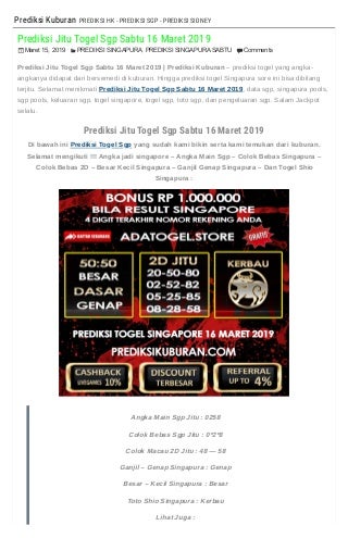 Prediksi jitu togel sgp sabtu 16 maret 2019 prediksikuburan