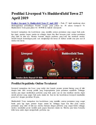 Prediksi liverpool vs huddersfield town 27 april 2019