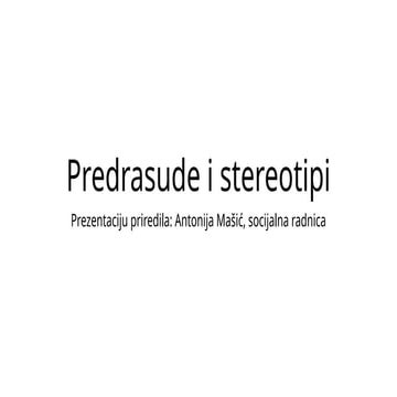 Predrasude i stereotipi, što su predrasude, što stereotipi.pptx