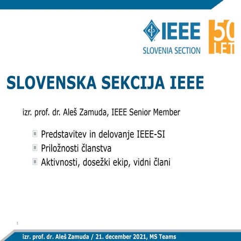 IEEE Slovenia: Introduction (in Slovene), with details in English