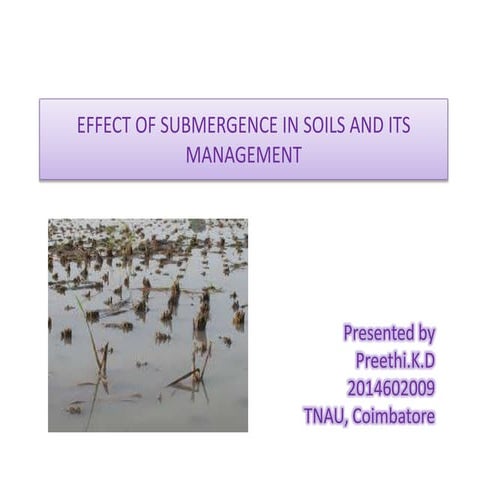effect of submergence in soils and its management
