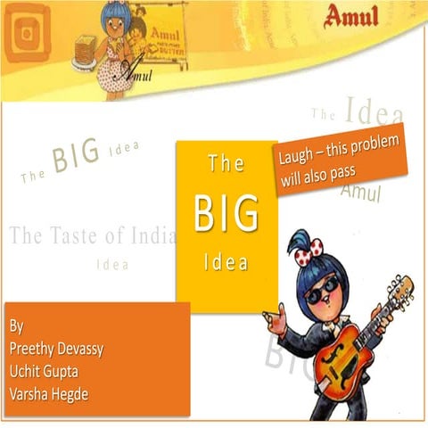 The BIG Idea of Amul