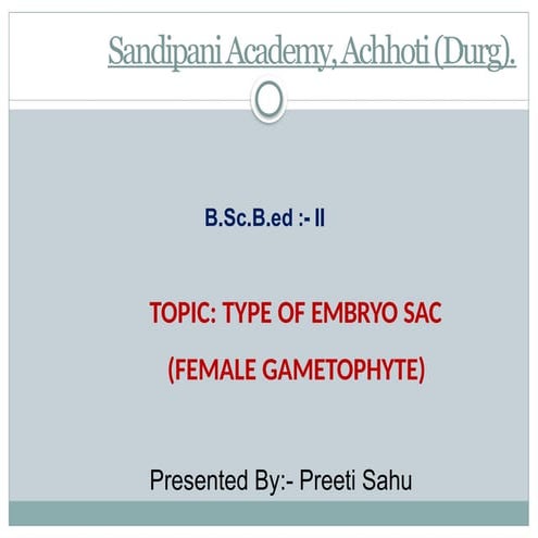 Female gametophytes - Embryology | PPTX