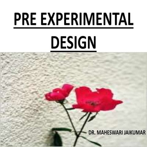 preexperimentaldesign-180731084538.pdf