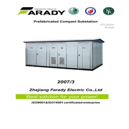 Prefabricated compact transformer