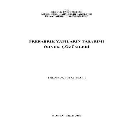 Prefabrik Yapıların Tasarımı - Örnek Çözümleri