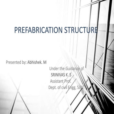 Prefabrication​ structure ppt