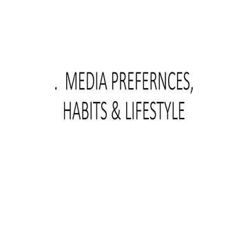 preferences habitsa and lifestyle mil.pptx