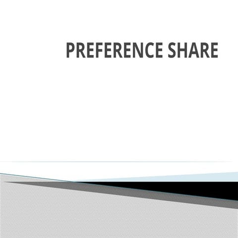PREFERENCE SHARES.pptxhjdjdkdvriieieieieoeoeooejdkdkkdkkdmdmdmmsskd