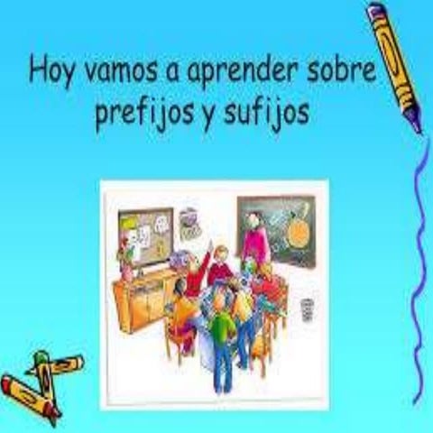 Prefijos y sufijos 5º de primaria
