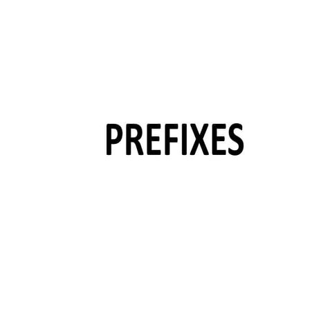 Prefixes